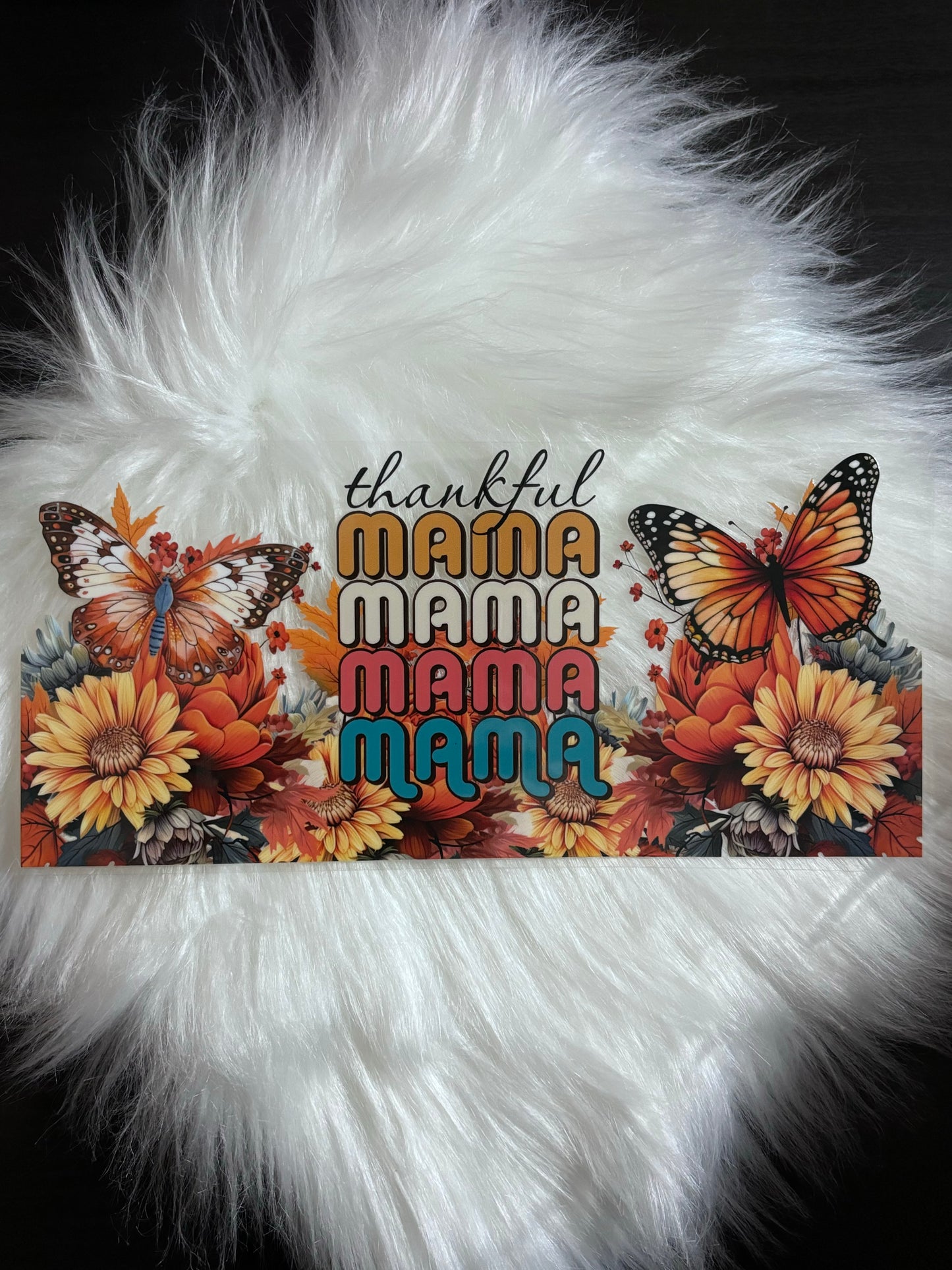 UV DTF Wrap- Thankful Mama Butterflies