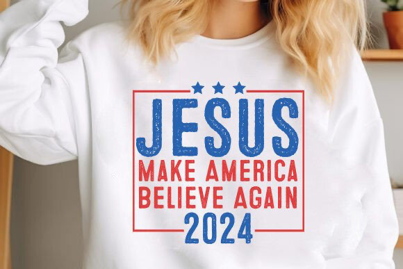 Ready To Press DTF Transfer- Jesus Make America/ Shirt not Included*