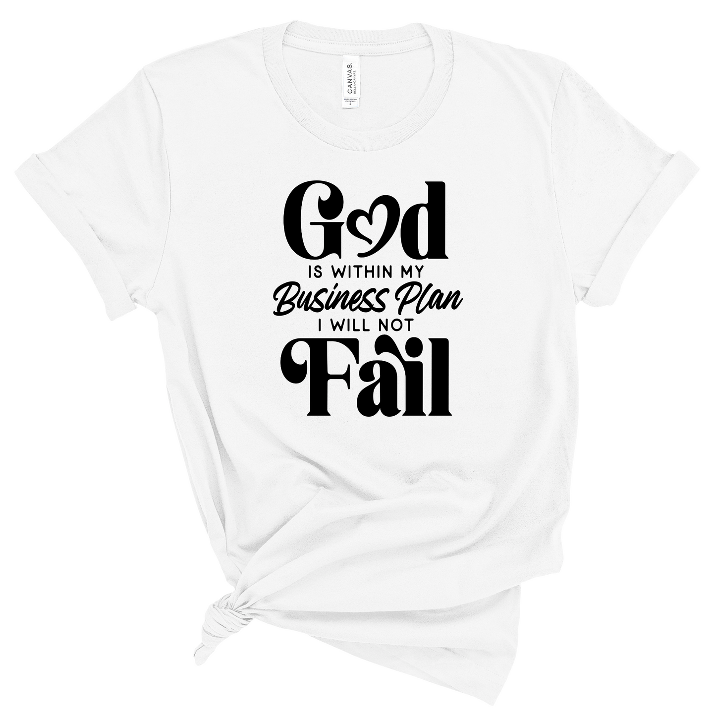 GOD IS WITHIN MY BUSINESS PLAN -SHORT SLEEVE T-SHIRT