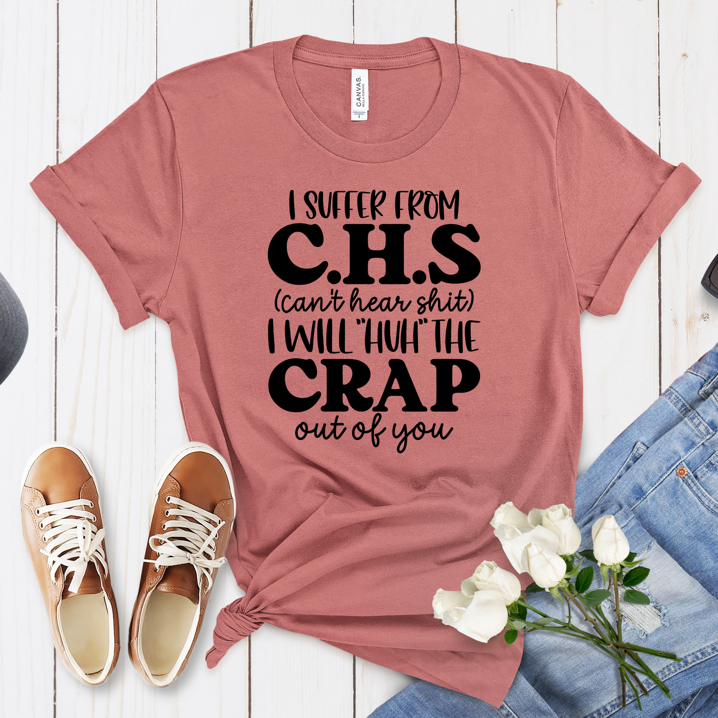 I SUFFER FROM C.H.S, FUNNY -SHORT SLEEVE T-SHIRT