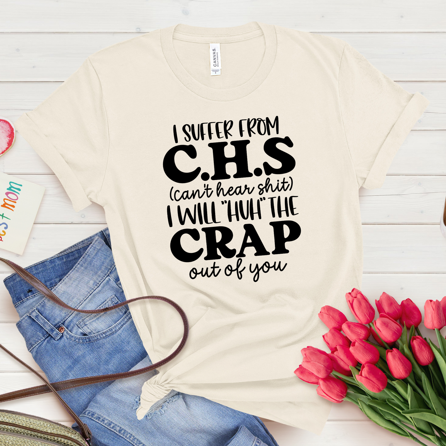 I SUFFER FROM C.H.S, FUNNY -SHORT SLEEVE T-SHIRT