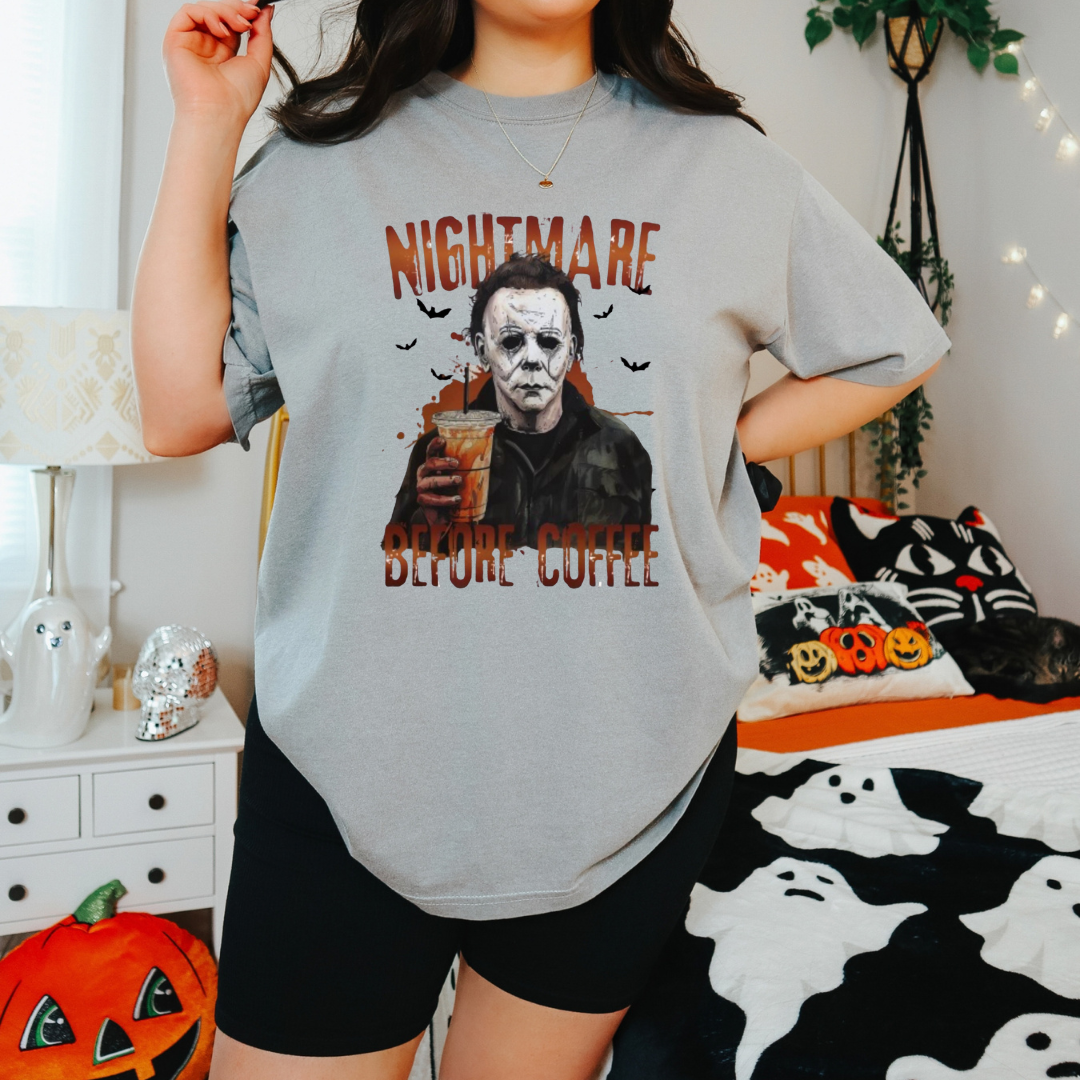 Ready To Press DTF Transfer-Nightmare Before Coffee / Shirt not Included*